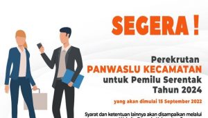 Lowongan Kerja Rekrutmen Anggota Panwascam 2022 Minimal Lulusan SMA SMK, Catat Persyaratannya