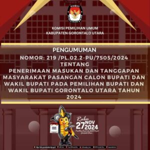 KPU Gorut Buka Masukan Dan Tanggapan Masyarakat Terkait Pasangan Calon Untuk Pilkada 2024