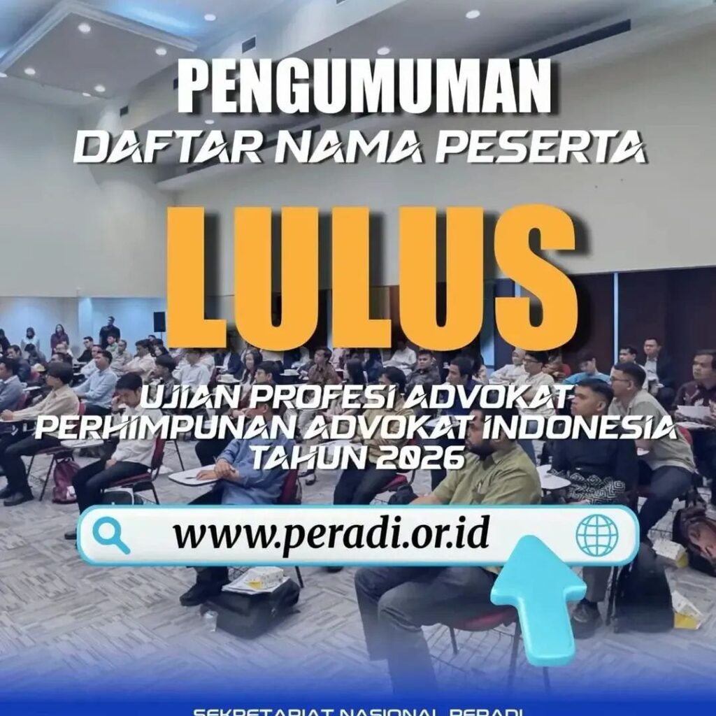 DPC PERADI Oto Hasibuan Gorontalo Umumkan Daftar Nama-nama Kelulusan Ujian Profesi Advokat